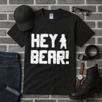 Hey Bear! Funny Hiking Outdoors Black Grizzly Bear Survival Tall T-Shirt