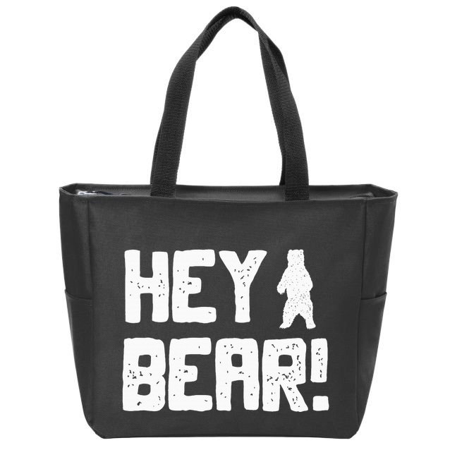 Hey Bear! Funny Hiking Outdoors Black Grizzly Bear Survival Zip Tote Bag