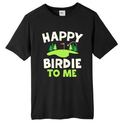 Happy Birdie Golfer Funny Golf Birthday Gift Tall Fusion ChromaSoft Performance T-Shirt