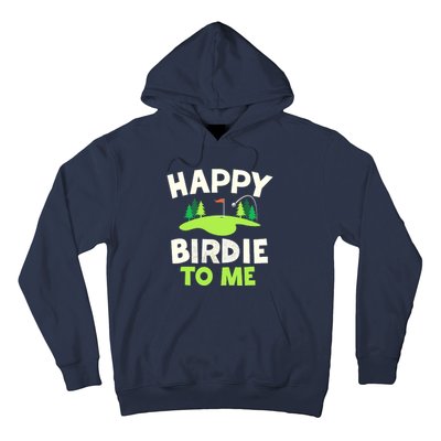 Happy Birdie Golfer Funny Golf Birthday Gift Hoodie