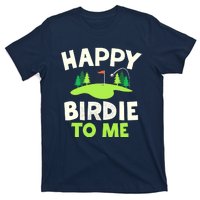 Happy Birdie Golfer Funny Golf Birthday Gift T-Shirt