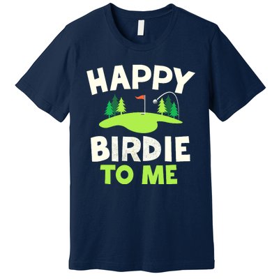 Happy Birdie Golfer Funny Golf Birthday Gift Premium T-Shirt