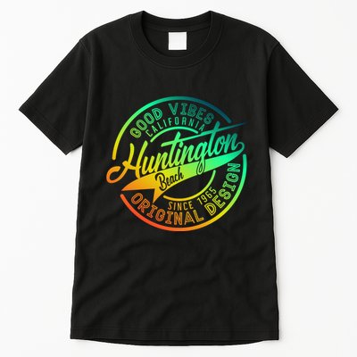 Huntington Beach Good Vibes Original Design Tall T-Shirt
