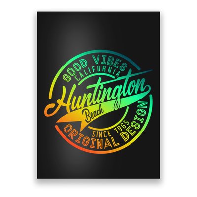 Huntington Beach Good Vibes Original Design Poster