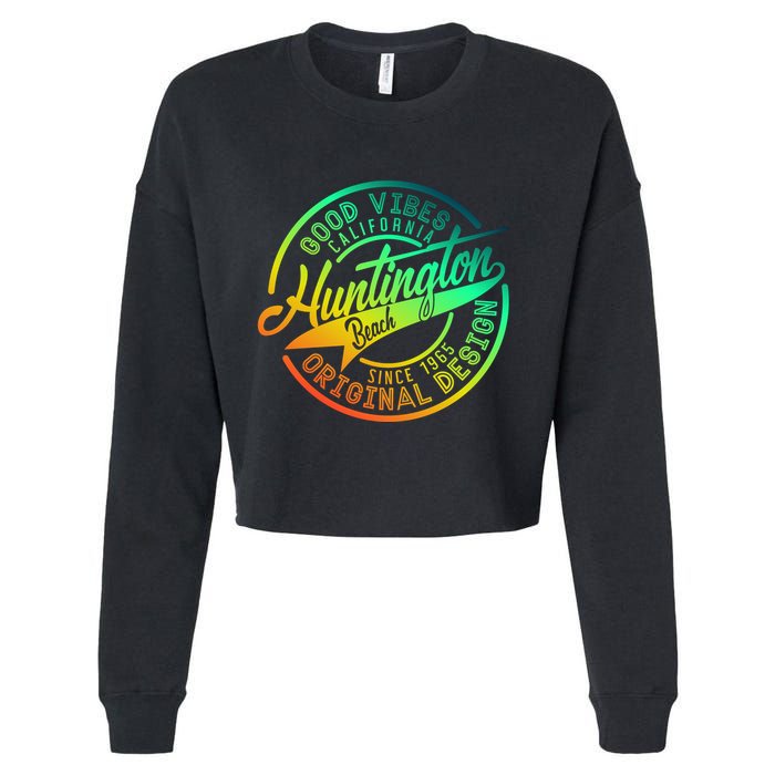 Huntington Beach Good Vibes Original Design Cropped Pullover Crew