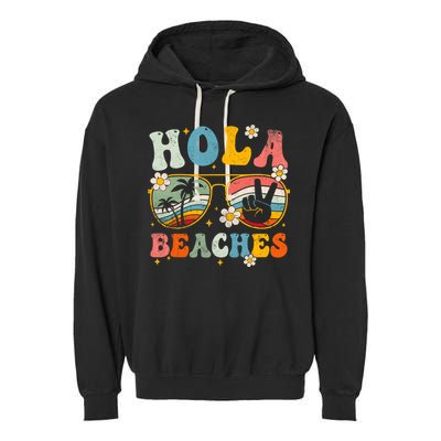 Hola Beaches Groovy Retro Funny Beach Vacation Summer Garment-Dyed Fleece Hoodie