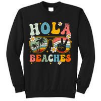 Hola Beaches Groovy Retro Funny Beach Vacation Summer Sweatshirt