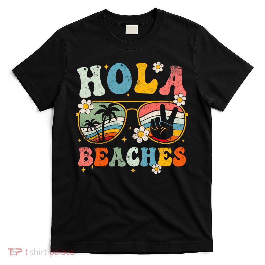 Hola Beaches Groovy Retro Funny Beach Vacation Summer T-Shirt