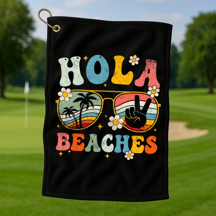Hola Beaches Groovy Retro Funny Beach Vacation Summer Golf Towel