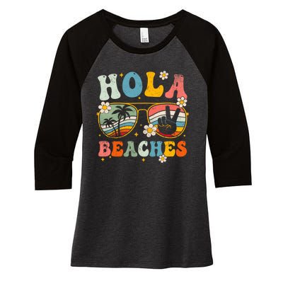 Hola Beaches Groovy Retro Funny Beach Vacation Summer Women's Tri-Blend 3/4-Sleeve Raglan Shirt