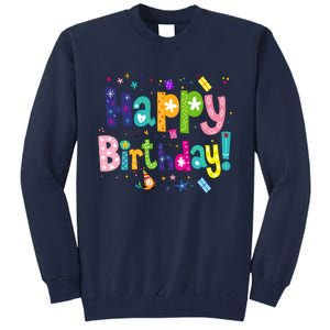 Happy Birthday Tall Sweatshirt