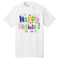 Happy Birthday Tall T-Shirt