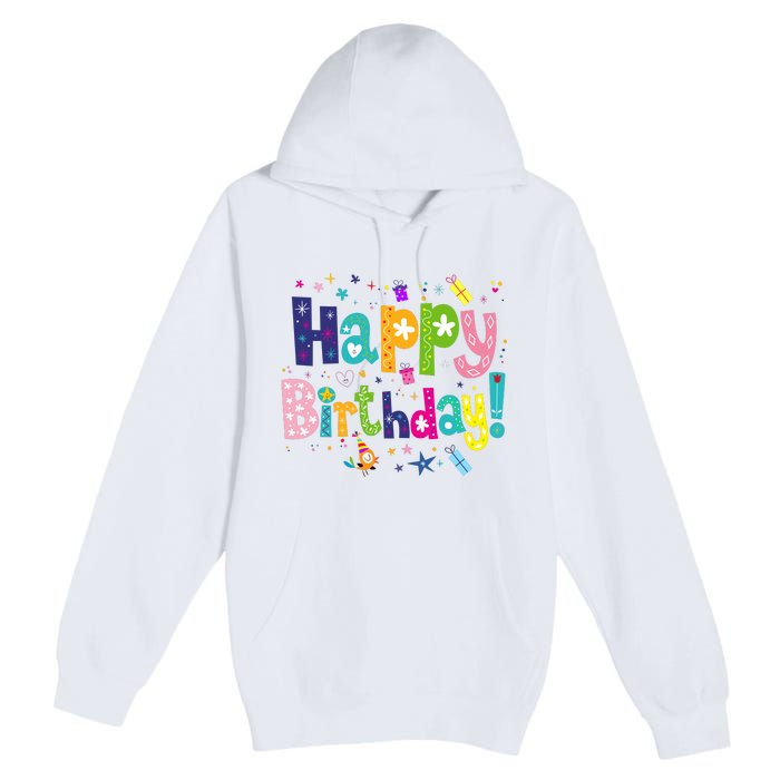 Happy Birthday Premium Pullover Hoodie