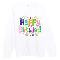 Happy Birthday Premium Crewneck Sweatshirt