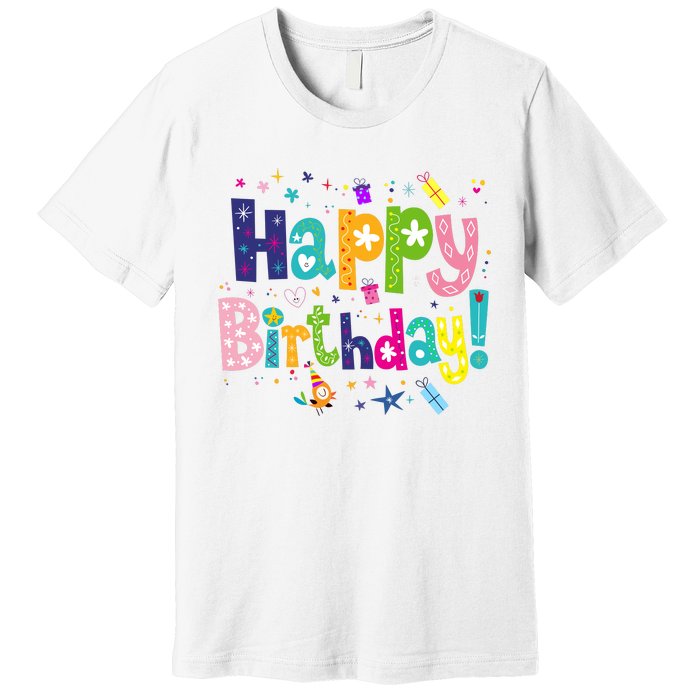 Happy Birthday Premium T-Shirt