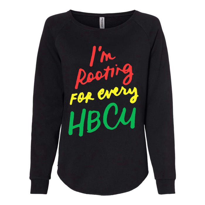 HBCU Black History Month Im Rooting For Every HBCU Womens California Wash Sweatshirt