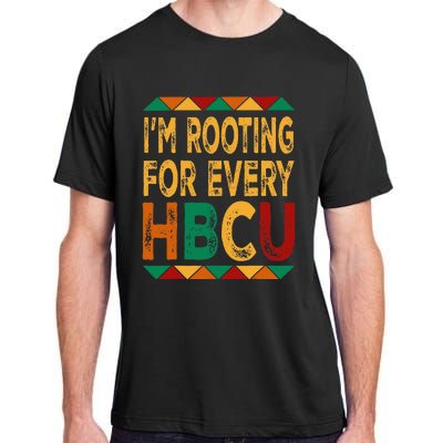 HBCU Black History Month I'm Rooting For Every HBCU Adult ChromaSoft Performance T-Shirt