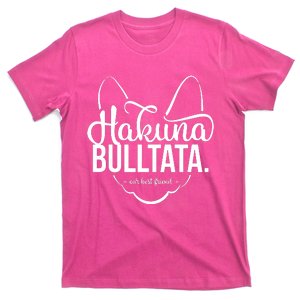 Hakuna Bulltata T-Shirt