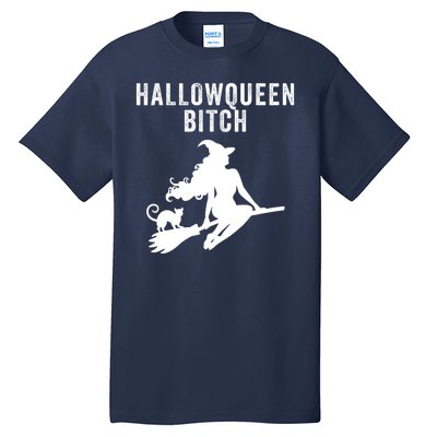 HallowQueen Bitch Halloween Costume Party Witch Spooky Bitch Funny Halloween Tall T-Shirt