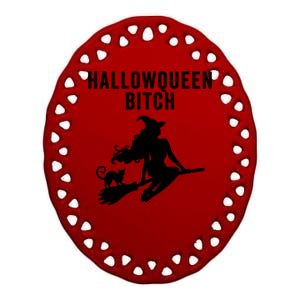 HallowQueen Bitch Halloween Costume Party Witch Spooky Bitch Funny Halloween Ceramic Oval Ornament