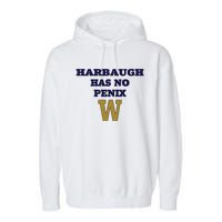 Har Baugh Has No Penix Garment-Dyed Fleece Hoodie