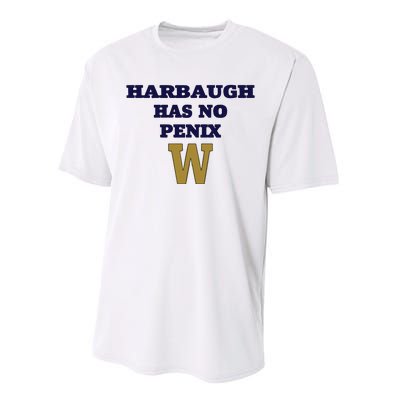 Har Baugh Has No Penix Performance Sprint T-Shirt