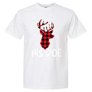 Her Buck His Doe Reindeer Xmas Matching Couples Christmas Gift Garment-Dyed Heavyweight T-Shirt