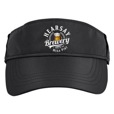 Hearsay Brewery Home Of The Mega Pint Beer Funny Adult Drive Performance Visor