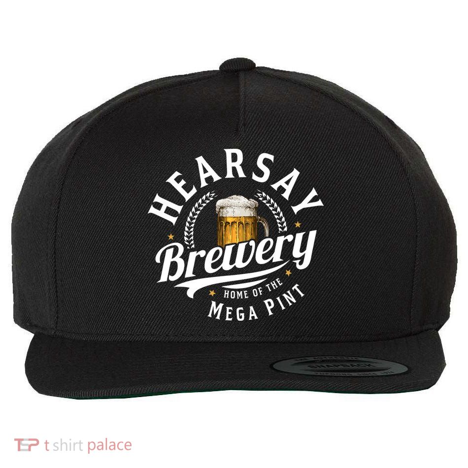 Hearsay Brewery Home Of The Mega Pint Beer Funny Wool Snapback Cap