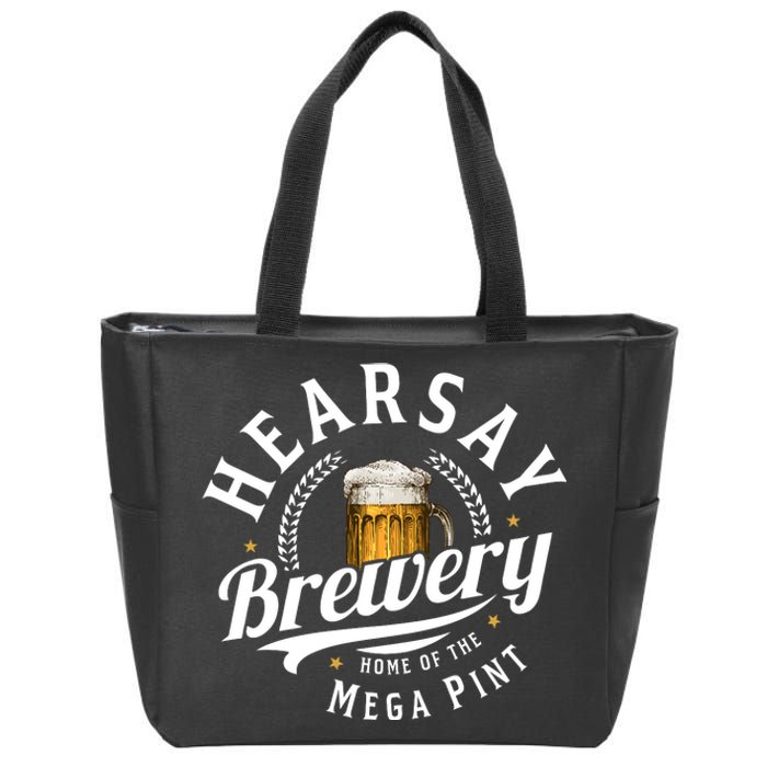 Hearsay Brewery Home Of The Mega Pint Beer Funny Zip Tote Bag