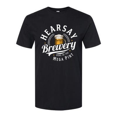 Hearsay Brewery Home Of The Mega Pint Beer Funny Softstyle CVC T-Shirt