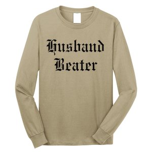 Husband Beater Long Sleeve Shirt