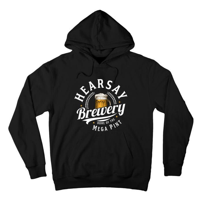 Hearsay Brewery Home Of The Mega Pint Beer Funny Johnny Depp Tall Hoodie