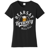 Hearsay Brewery Home Of The Mega Pint Beer Funny Johnny Depp Women's T-Shirt