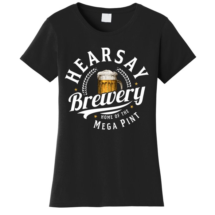 Hearsay Brewery Home Of The Mega Pint Beer Funny Johnny Depp Women's T-Shirt