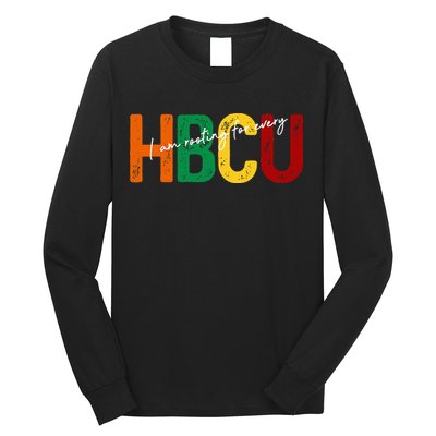 HBCU Black History Month I'm Rooting For Every HBCU Grad. Long Sleeve Shirt