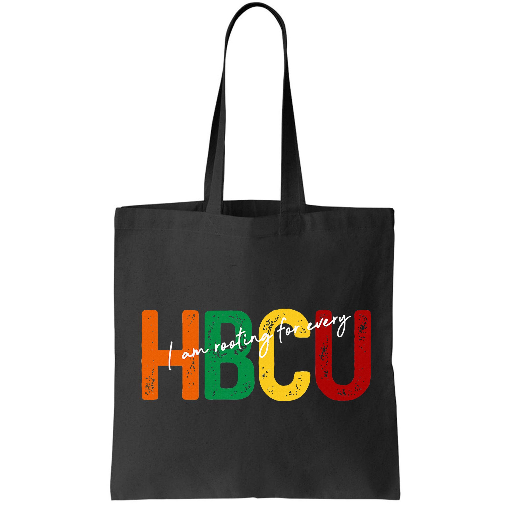 HBCU Black History Month I'm Rooting For Every HBCU Grad. Bag