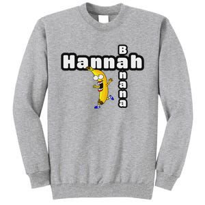 Hannah Banana Hannah Name Tall Sweatshirt