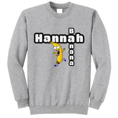 Hannah Banana Hannah Name Tall Sweatshirt