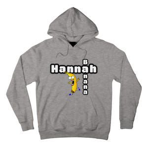 Hannah Banana Hannah Name Tall Hoodie