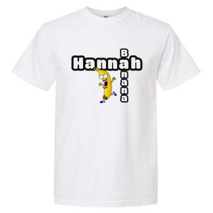 Hannah Banana Hannah Name Garment-Dyed Heavyweight T-Shirt