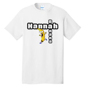 Hannah Banana Hannah Name Tall T-Shirt