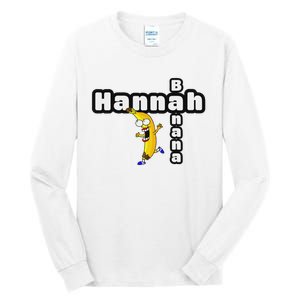 Hannah Banana Hannah Name Tall Long Sleeve T-Shirt