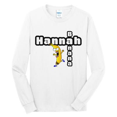 Hannah Banana Hannah Name Tall Long Sleeve T-Shirt