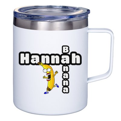 Hannah Banana Hannah Name 12oz Stainless Steel Coffee Mug