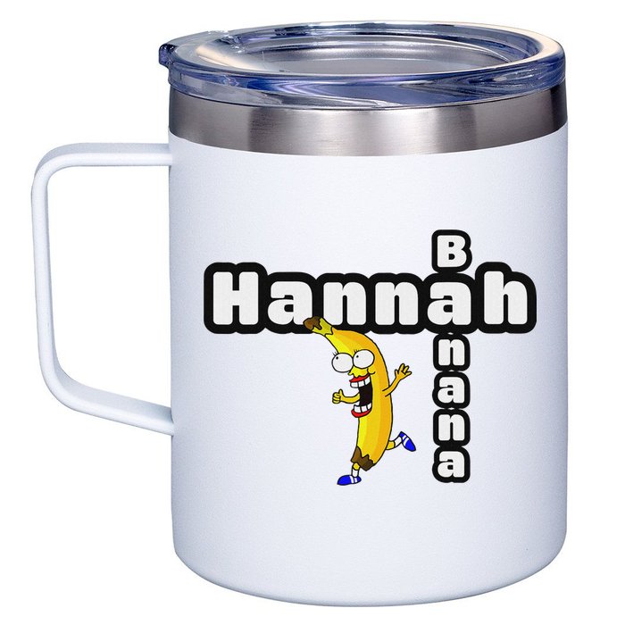 Hannah Banana Hannah Name 12oz Stainless Steel Coffee Mug