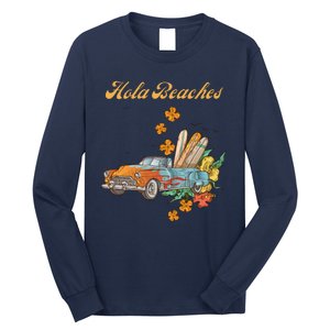 Hola Beaches Long Sleeve Shirt