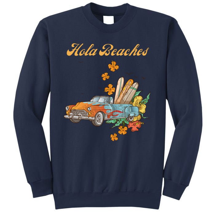 Hola Beaches Sweatshirt