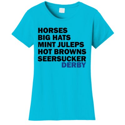 Horses Big Hats Mint Juleps Hot Browns Seersucker Derby Cute Gift Women's T-Shirt