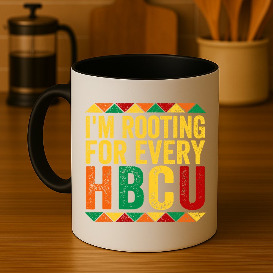 HBCU Black History Month I_m Rooting For Every HBCU Mug